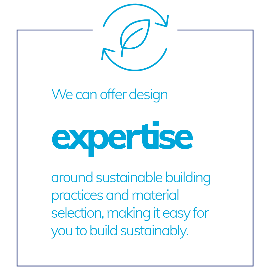 expertise in sustainable building practices
